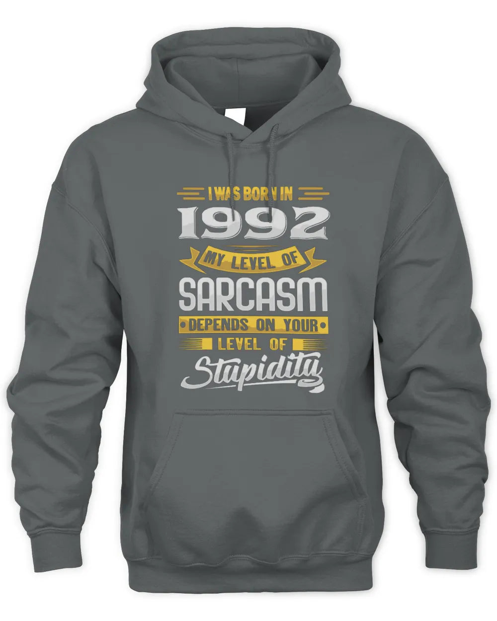 1992 HH88-K2 – Funny Birth Year Sarcasm Quote T-Shirt - Unisex Hoodie - Charcoal