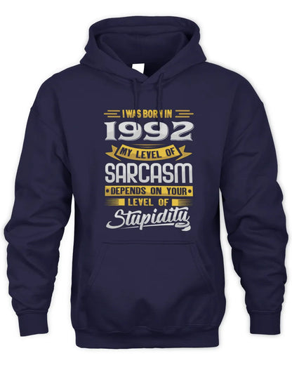 1992 HH88-K2 – Funny Birth Year Sarcasm Quote T-Shirt - Unisex Hoodie - Navy