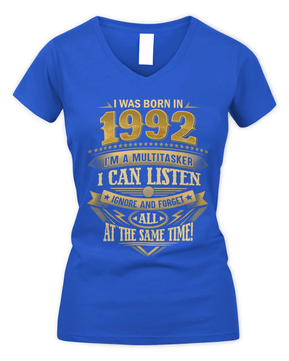 1992 HH89-K2 – Funny Birth Year Multitasker Quote T-Shirt - Women's V-Neck T-Shirt - Royal
