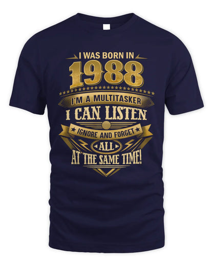 1988 HH89-K2 – Funny Birth Year Multitasker Quote T-Shirt - Unisex Standard T-Shirt - Navy