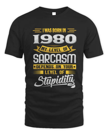 1980 HH88-K2 – Funny Birth Year Sarcasm Quote T-Shirt - Unisex Standard T-Shirt - Black