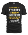 1980 HH88-K2 – Funny Birth Year Sarcasm Quote T-Shirt