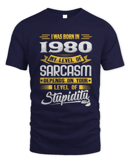 1980 HH88-K2 – Funny Birth Year Sarcasm Quote T-Shirt - Unisex Standard T-Shirt - Navy