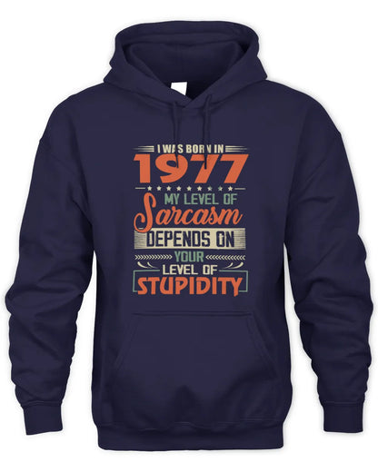 1977 HH89-K2 – Vintage Born to Be Sarcastic T-Shirt - Unisex Hoodie - Navy