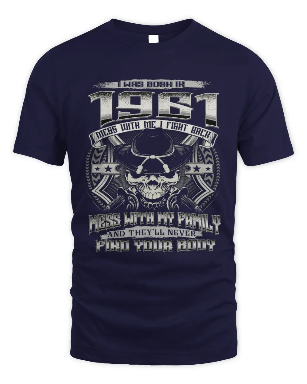 1961 HH89-K2 – T-shirt – Theme: "Birth Year – Family Always Protects" - Unisex Standard T-Shirt - Navy