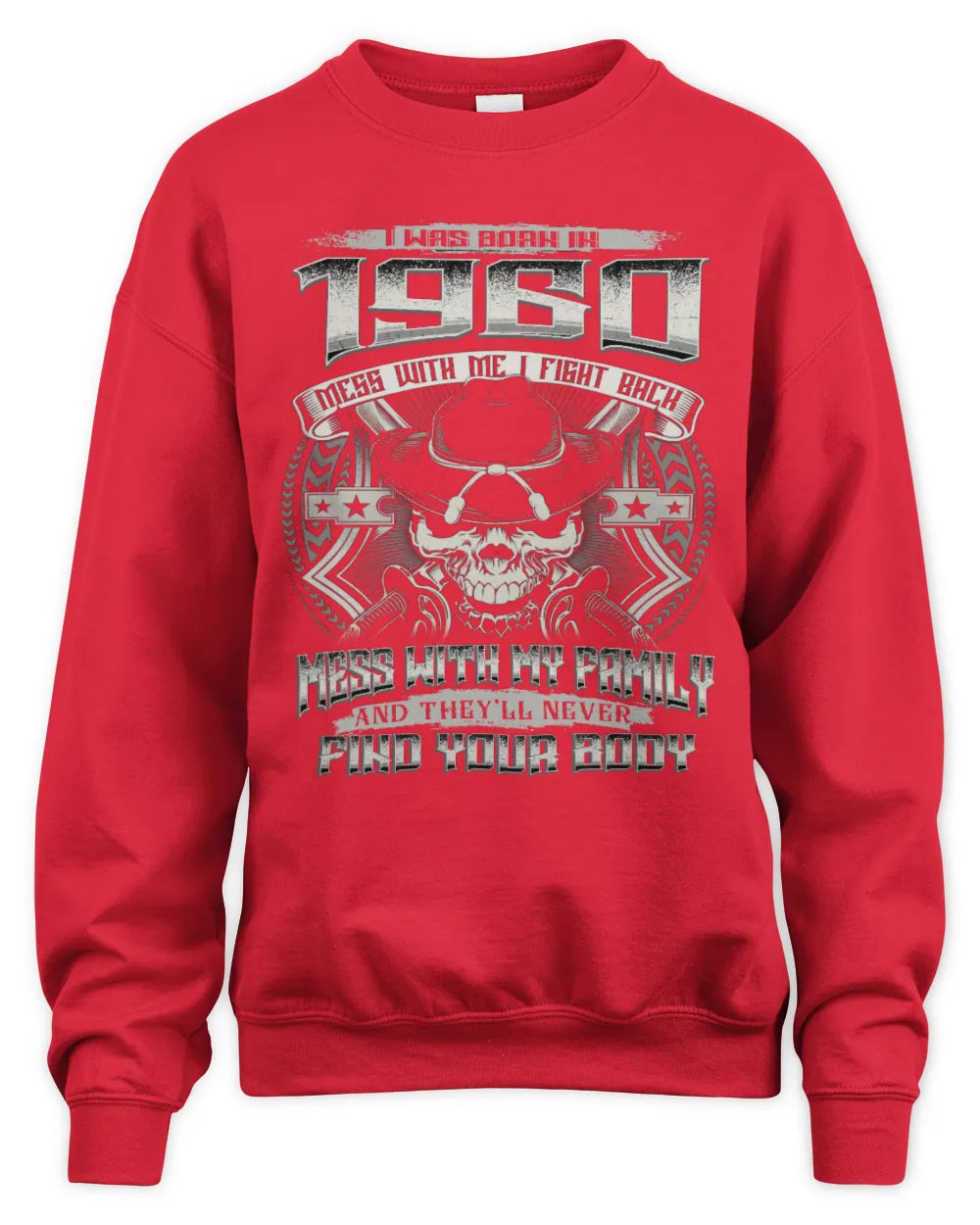 1960 HH89-K2 – T-shirt – Theme: "Birth Year – Family Always Protects" - Unisex Sweatshirt - Red