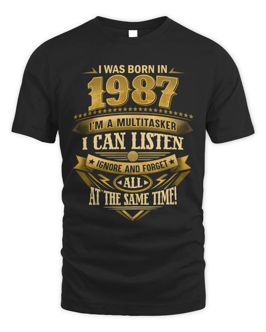 1987 HH89-K2 – Funny Birth Year Multitasker Quote T-Shirt - Unisex Standard T-Shirt - Black