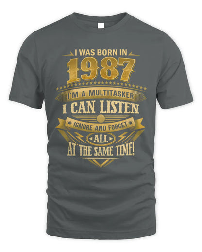 1987 HH89-K2 – Funny Birth Year Multitasker Quote T-Shirt - Unisex Standard T-Shirt - Charcoal