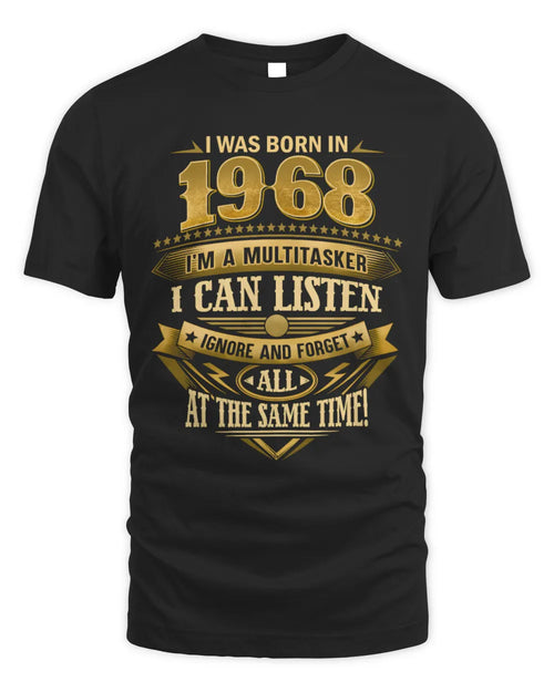 1968 HH89-K2 – Funny Birth Year Multitasker Quote T-Shirt - Unisex Standard T-Shirt - Black
