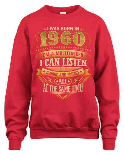 1960 HH89-K2 – Funny Birth Year Multitasker Quote T-Shirt - Unisex Sweatshirt - Red