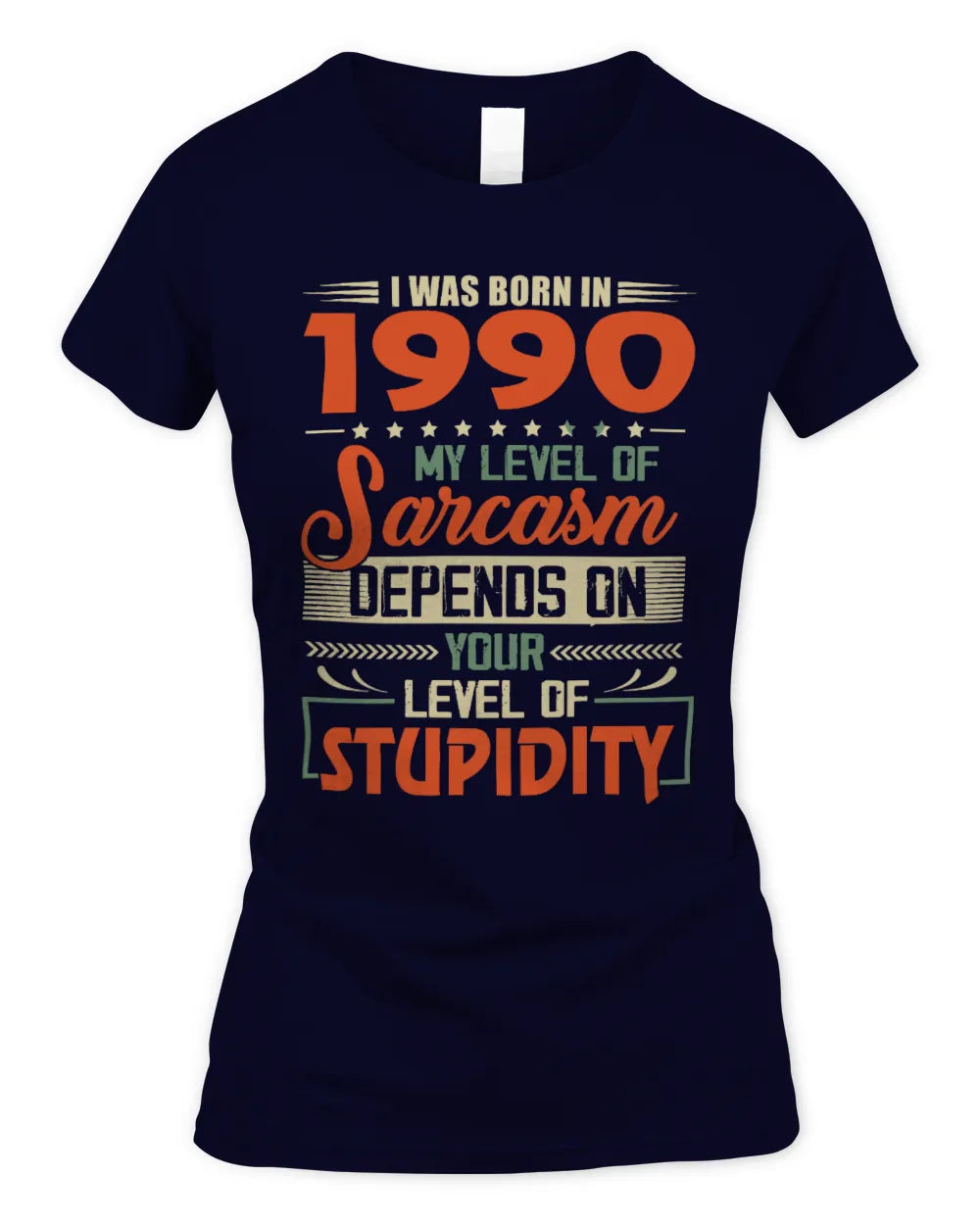 1990 HH89-K2 – Vintage Born to Be Sarcastic T-Shirt - Women's Standard T-Shirt - Navy