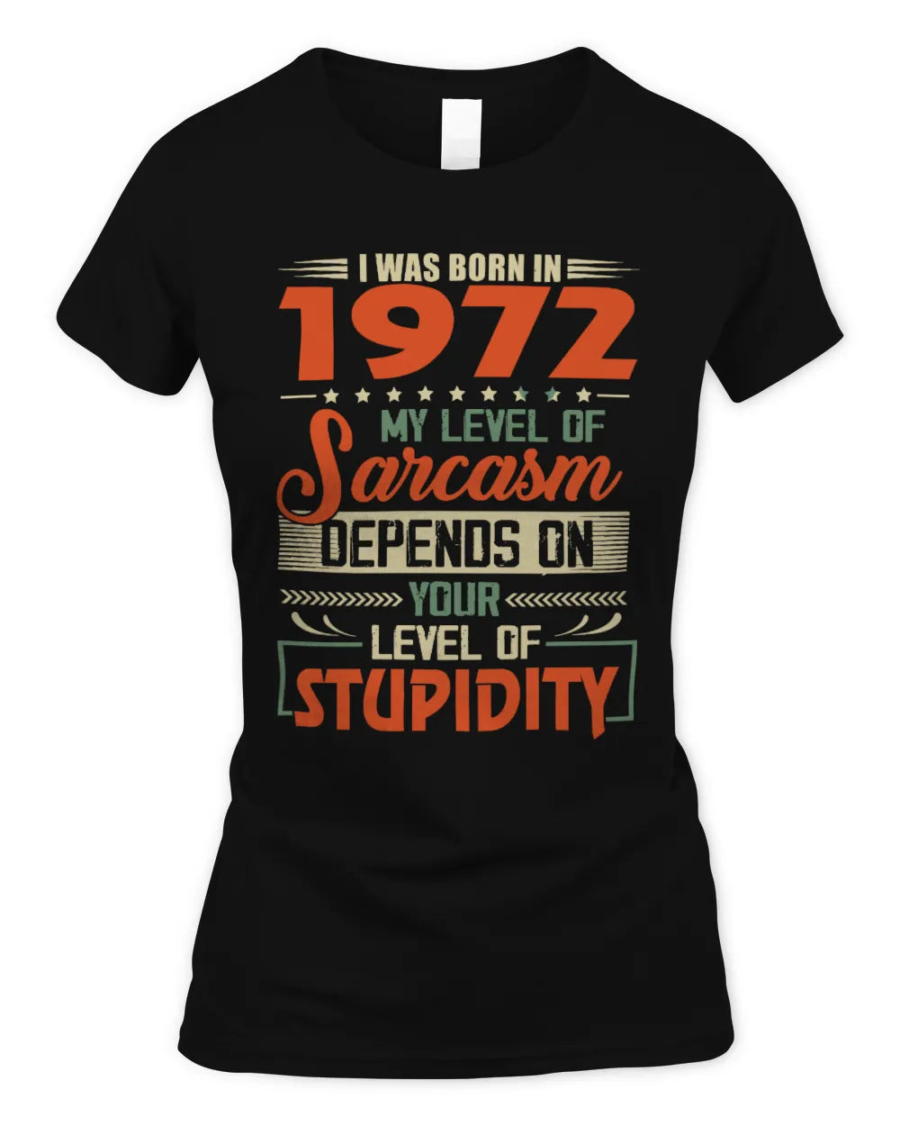 1972 HH89-K2 – Vintage Born to Be Sarcastic T-Shirt - Women's Standard T-Shirt - Black
