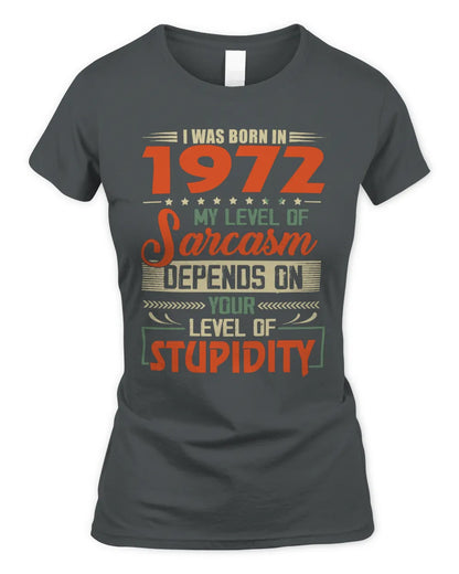 1972 HH89-K2 – Vintage Born to Be Sarcastic T-Shirt - Women's Standard T-Shirt - Charcoal