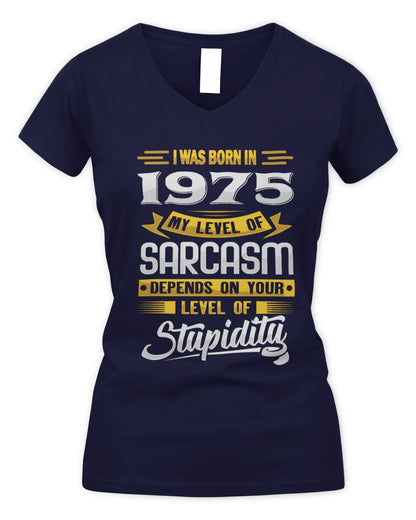 1975 HH88-K2 – Funny Birth Year Sarcasm Quote T-Shirt - Women's V-Neck T-Shirt - Navy