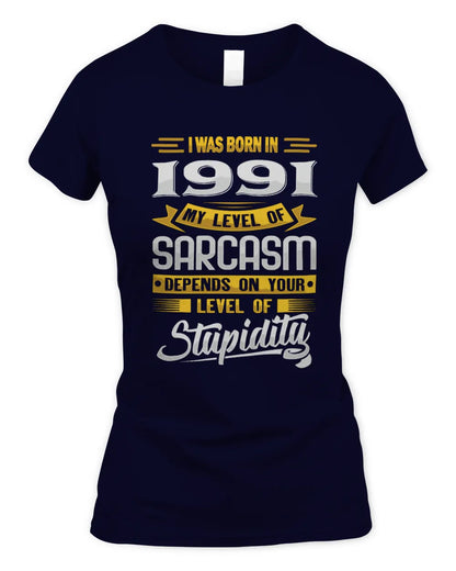 1991 HH88-K2 – Funny Birth Year Sarcasm Quote T-Shirt - Women's Standard T-Shirt - Navy