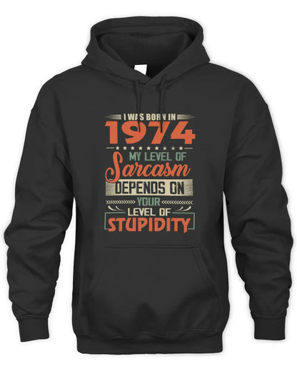1974 HH89-K2 – Vintage Born to Be Sarcastic T-Shirt - Unisex Hoodie - Black