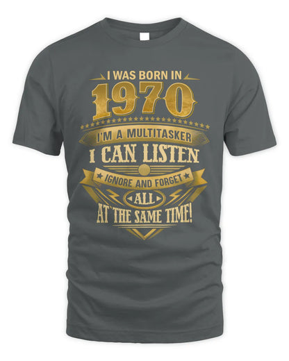 1970 HH89-K2 – Funny Birth Year Multitasker Quote T-Shirt - Unisex Standard T-Shirt - Charcoal