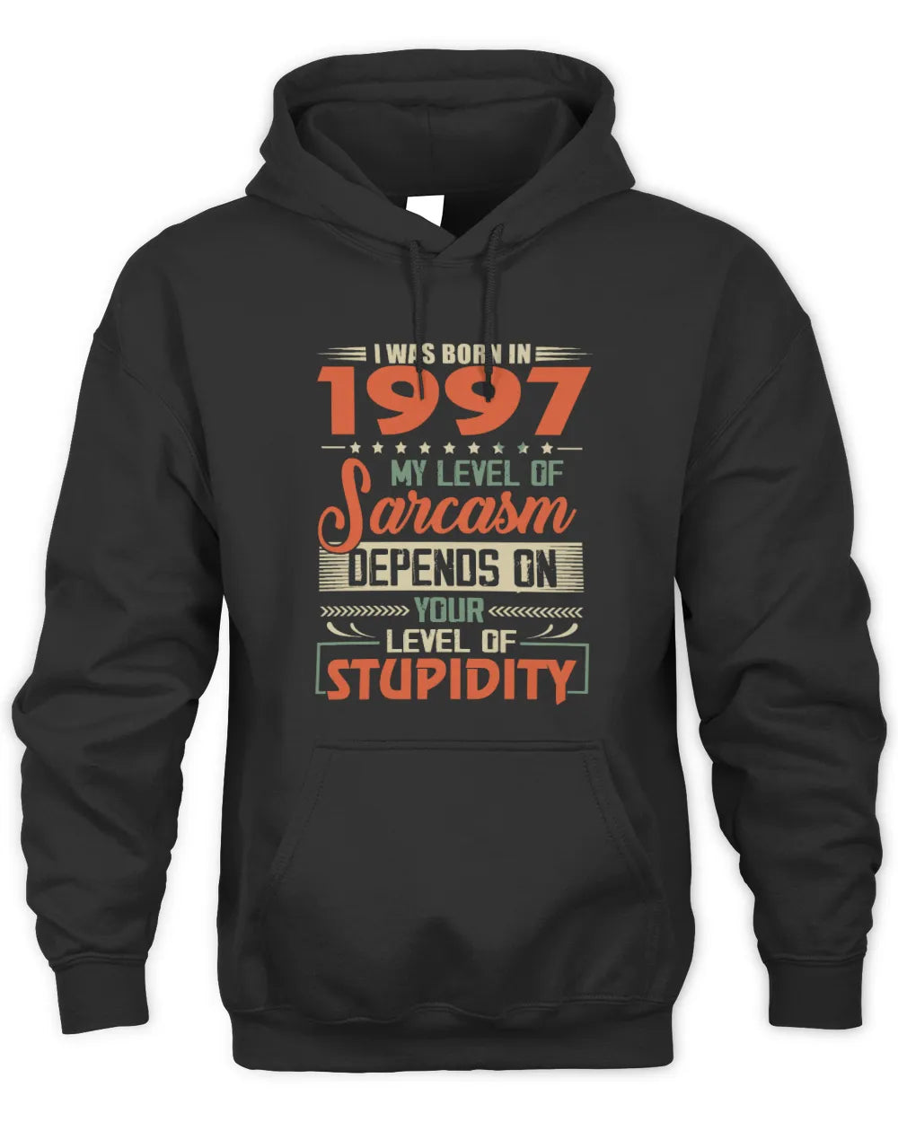 1997 HH89-K2 – Vintage Born to Be Sarcastic T-Shirt - Unisex Hoodie - Black