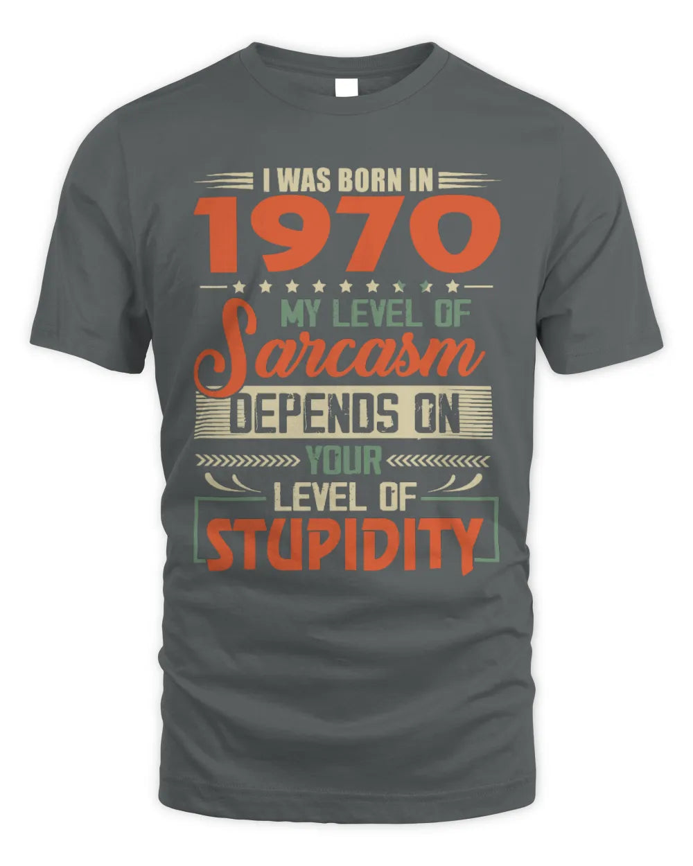 1970 HH89-K2 – Vintage Born to Be Sarcastic T-Shirt - Unisex Standard T-Shirt - Charcoal