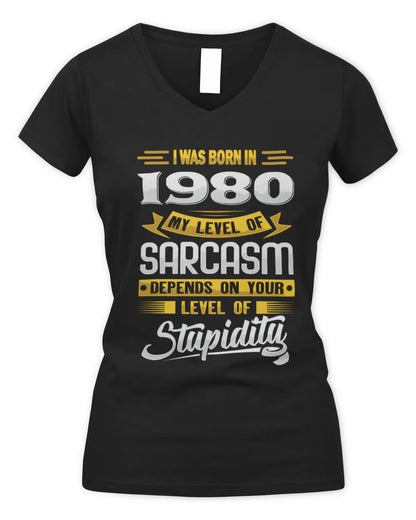 1980 HH88-K2 – Funny Birth Year Sarcasm Quote T-Shirt - Women's V-Neck T-Shirt - Black