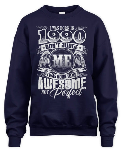 1990 HH89-K2 – Awesome Birth Year Quote T-Shirt - Unisex Sweatshirt - Navy