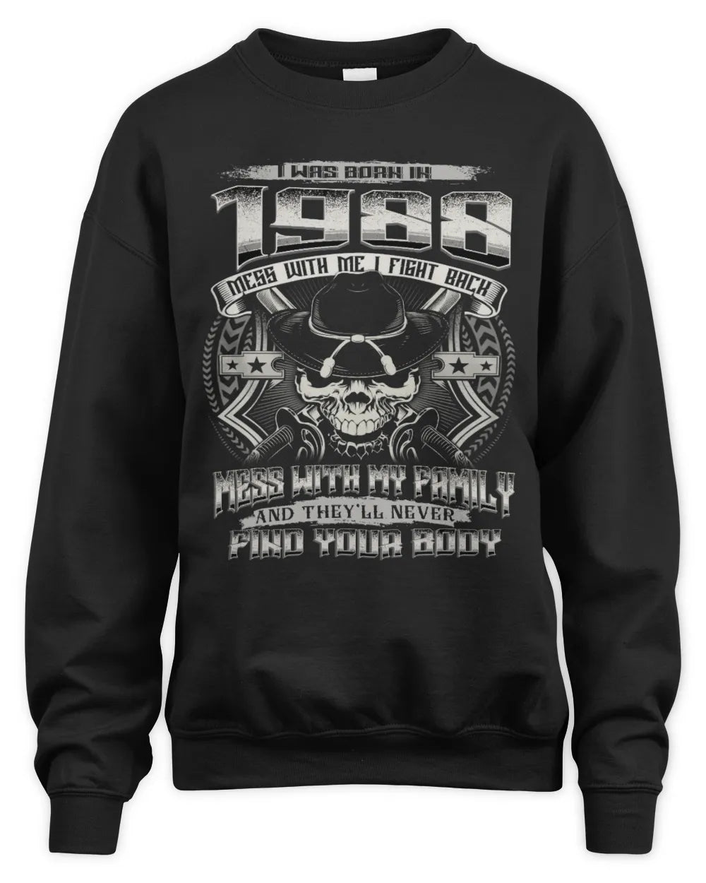 1988 HH89-K2 – T-shirt – Theme: "Birth Year – Family Always Protects" - Unisex Sweatshirt - Black