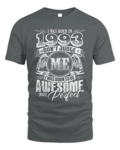 1993 HH89-K2 – Awesome Birth Year Quote T-Shirt - Unisex Standard T-Shirt - Charcoal
