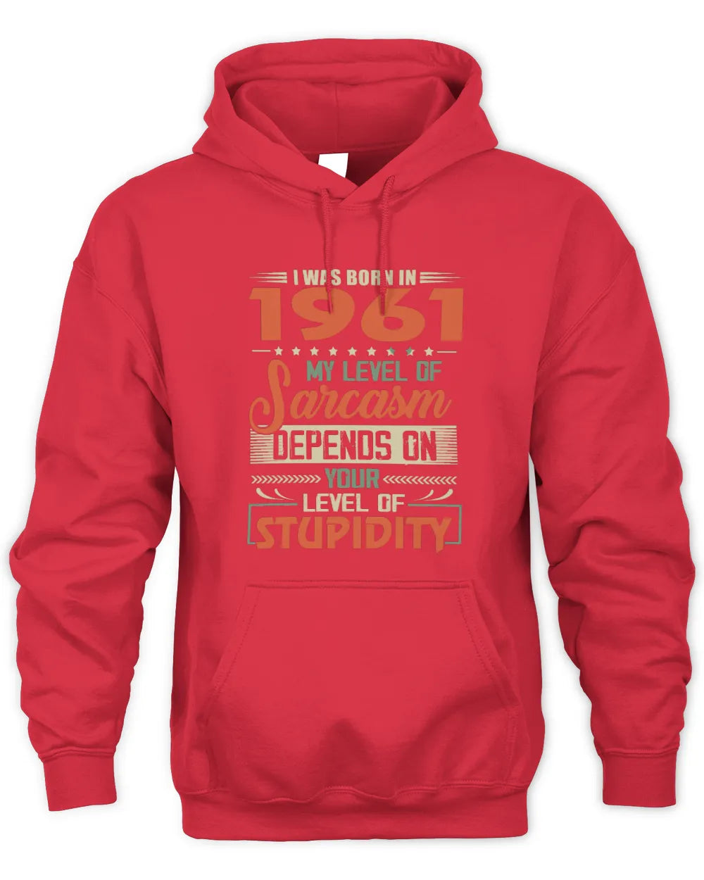 1961 HH89-K2 – Vintage Born to Be Sarcastic T-Shirt - Unisex Hoodie - Red