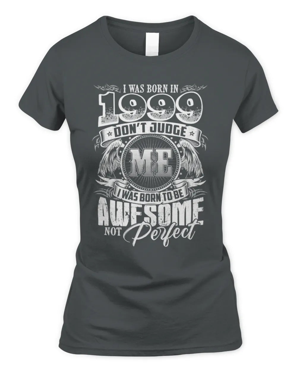 1999 HH89-K2 – Awesome Birth Year Quote T-Shirt - Women's Standard T-Shirt - Charcoal