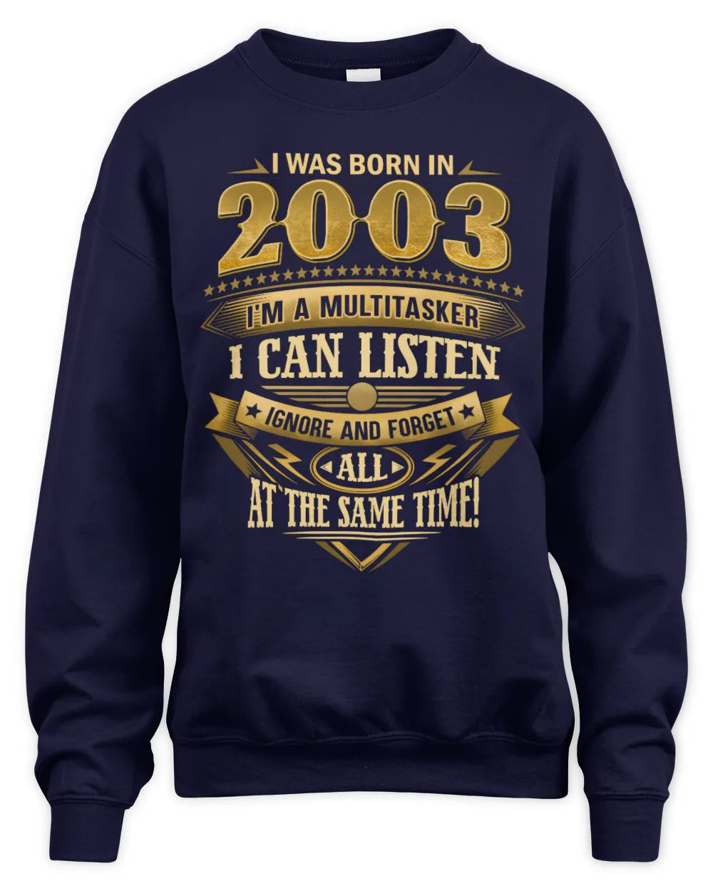 2003 HH89-K2 – Funny Birth Year Multitasker Quote T-Shirt - Unisex Sweatshirt - Navy