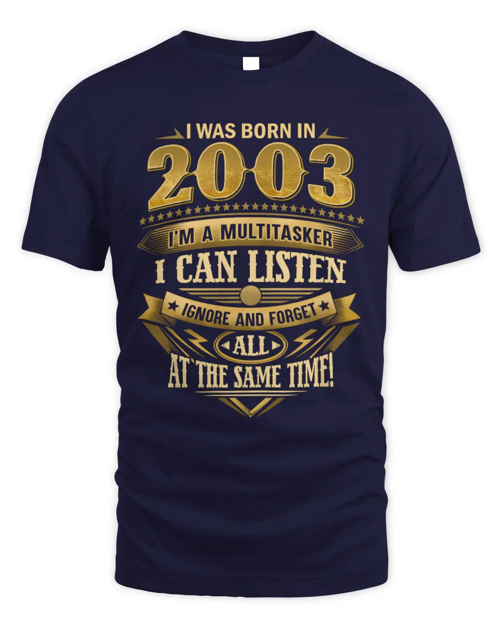 2003 HH89-K2 – Funny Birth Year Multitasker Quote T-Shirt - Unisex Standard T-Shirt - Navy