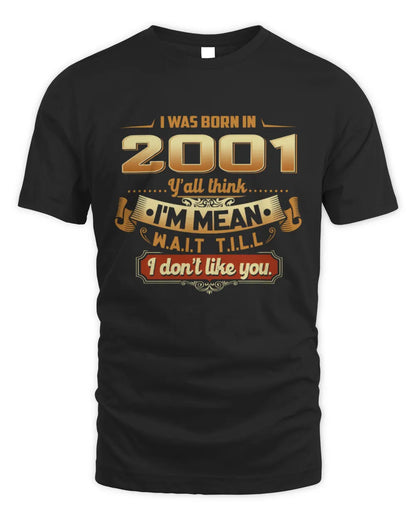 2001 HH89-K2 – Funny Birth Year Attitude Quote T-Shirt - Unisex Standard T-Shirt - Black