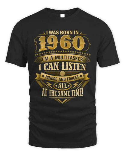 1960 HH89-K2 – Funny Birth Year Multitasker Quote T-Shirt - Unisex Standard T-Shirt - Black