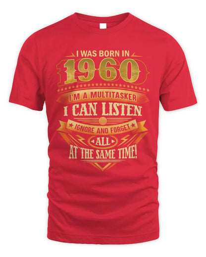 1960 HH89-K2 – Funny Birth Year Multitasker Quote T-Shirt - Unisex Standard T-Shirt - Red