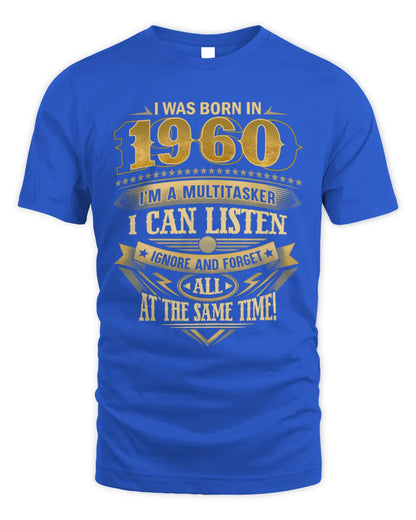 1960 HH89-K2 – Funny Birth Year Multitasker Quote T-Shirt - Unisex Standard T-Shirt - Royal