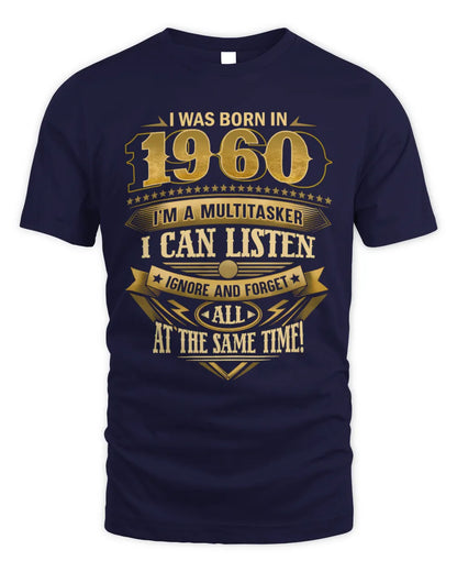 1960 HH89-K2 – Funny Birth Year Multitasker Quote T-Shirt - Unisex Standard T-Shirt - Navy