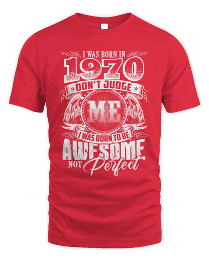 1970 HH89-K2 – Awesome Birth Year Quote T-Shirt - Unisex Standard T-Shirt - Red