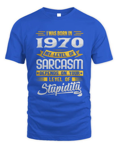 1970 HH88-K2 – Funny Birth Year Sarcasm Quote T-Shirt - Unisex Standard T-Shirt - Royal
