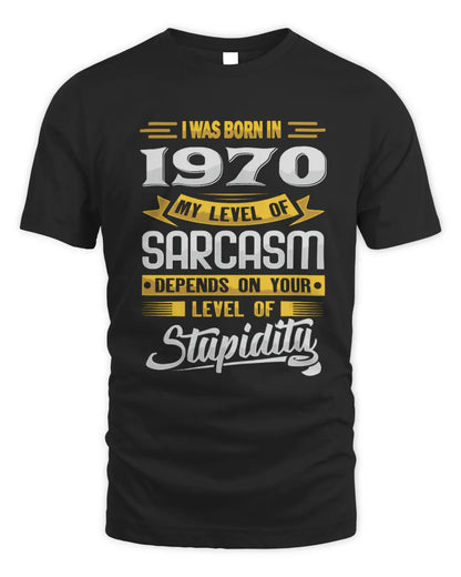 1970 HH88-K2 – Funny Birth Year Sarcasm Quote T-Shirt - Unisex Standard T-Shirt - Black
