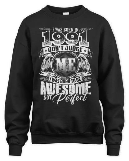 1991 HH89-K2 – Awesome Birth Year Quote T-Shirt - Unisex Sweatshirt - Black