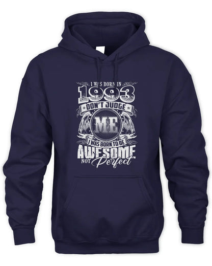 1993 HH89-K2 – Awesome Birth Year Quote T-Shirt - Unisex Hoodie - Navy
