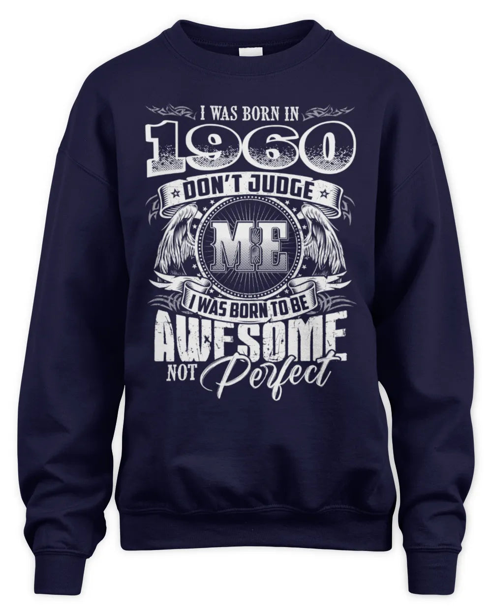1960 HH89-K2 – Awesome Birth Year Quote T-Shirt - Unisex Sweatshirt - Navy