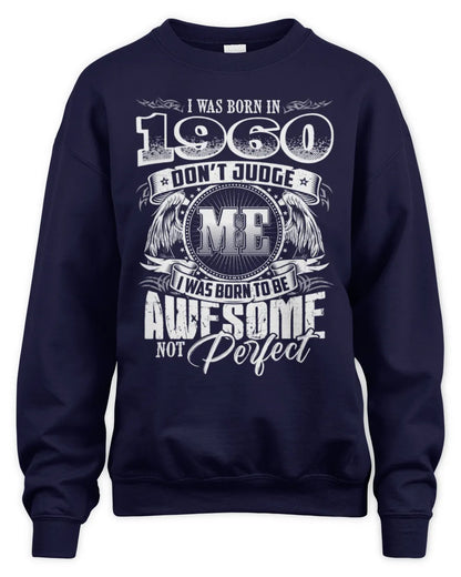 1960 HH89-K2 – Awesome Birth Year Quote T-Shirt - Unisex Sweatshirt - Navy