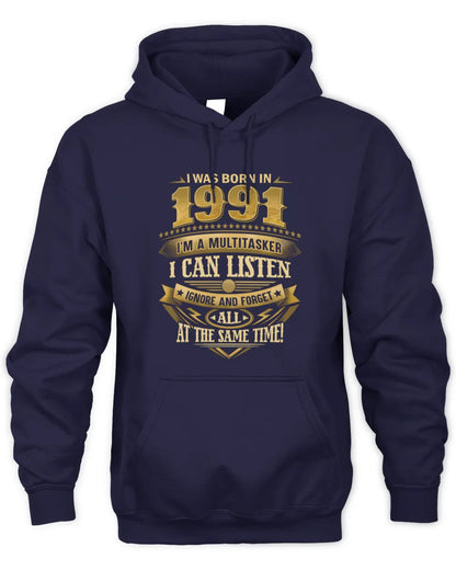 1991 HH89-K2 – Funny Birth Year Multitasker Quote T-Shirt - Unisex Hoodie - Navy