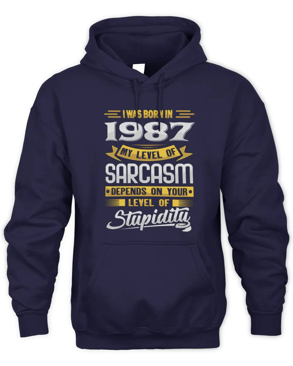 1987 HH88-K2 – Funny Birth Year Sarcasm Quote T-Shirt - Unisex Hoodie - Navy