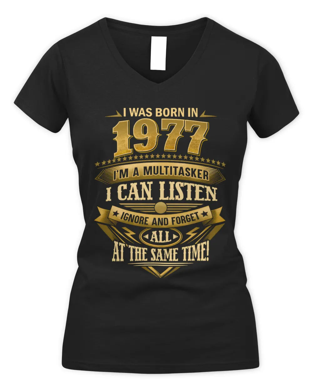 1977 HH89-K2 – Funny Birth Year Multitasker Quote T-Shirt - Women's V-Neck T-Shirt - Black