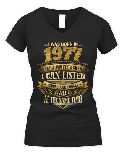 1977 HH89-K2 – Funny Birth Year Multitasker Quote T-Shirt - Women's V-Neck T-Shirt - Black
