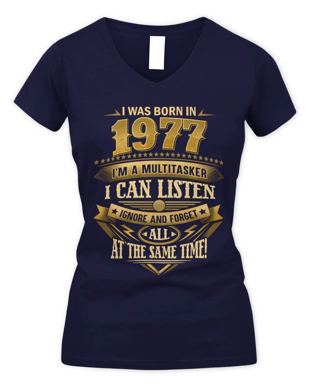 1977 HH89-K2 – Funny Birth Year Multitasker Quote T-Shirt - Women's V-Neck T-Shirt - Navy