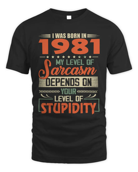 1981 HH89-K2 – Vintage Born to Be Sarcastic T-Shirt