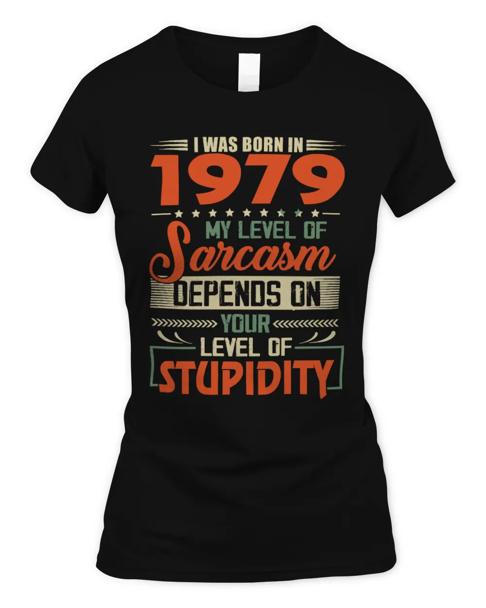 1979 HH89-K2 – Vintage Born to Be Sarcastic T-Shirt - Women's Standard T-Shirt - Black